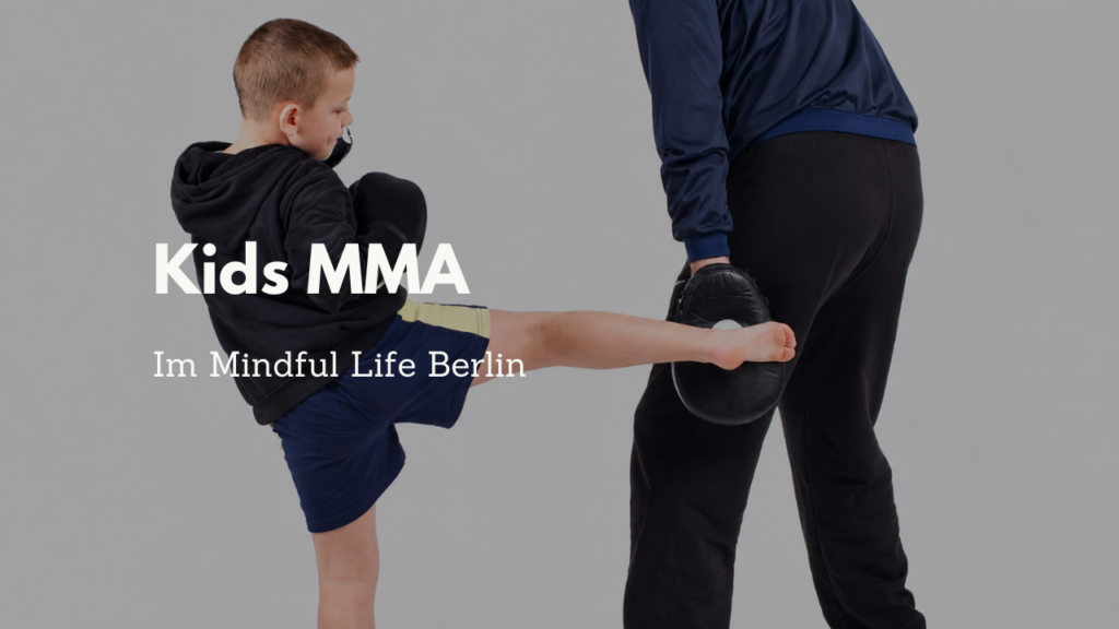 Kids MMA Classe im Mindful Life Berlin
