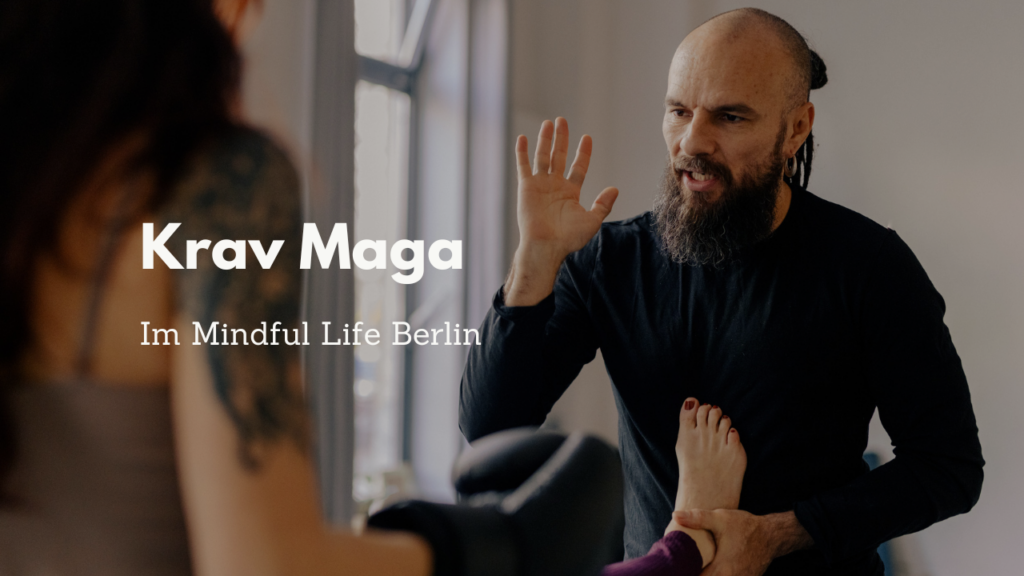 Krav Maga im Mindful Life Berlin